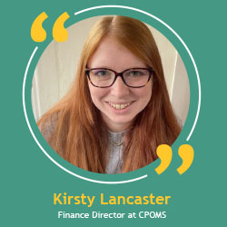 Kirsty Lancaster, Finance Director, CPOMS